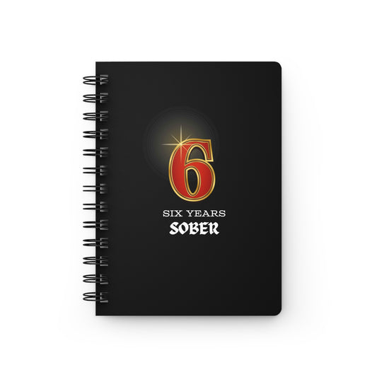 Sober Birthday Journal "Six Years" Spiral 5 x 7