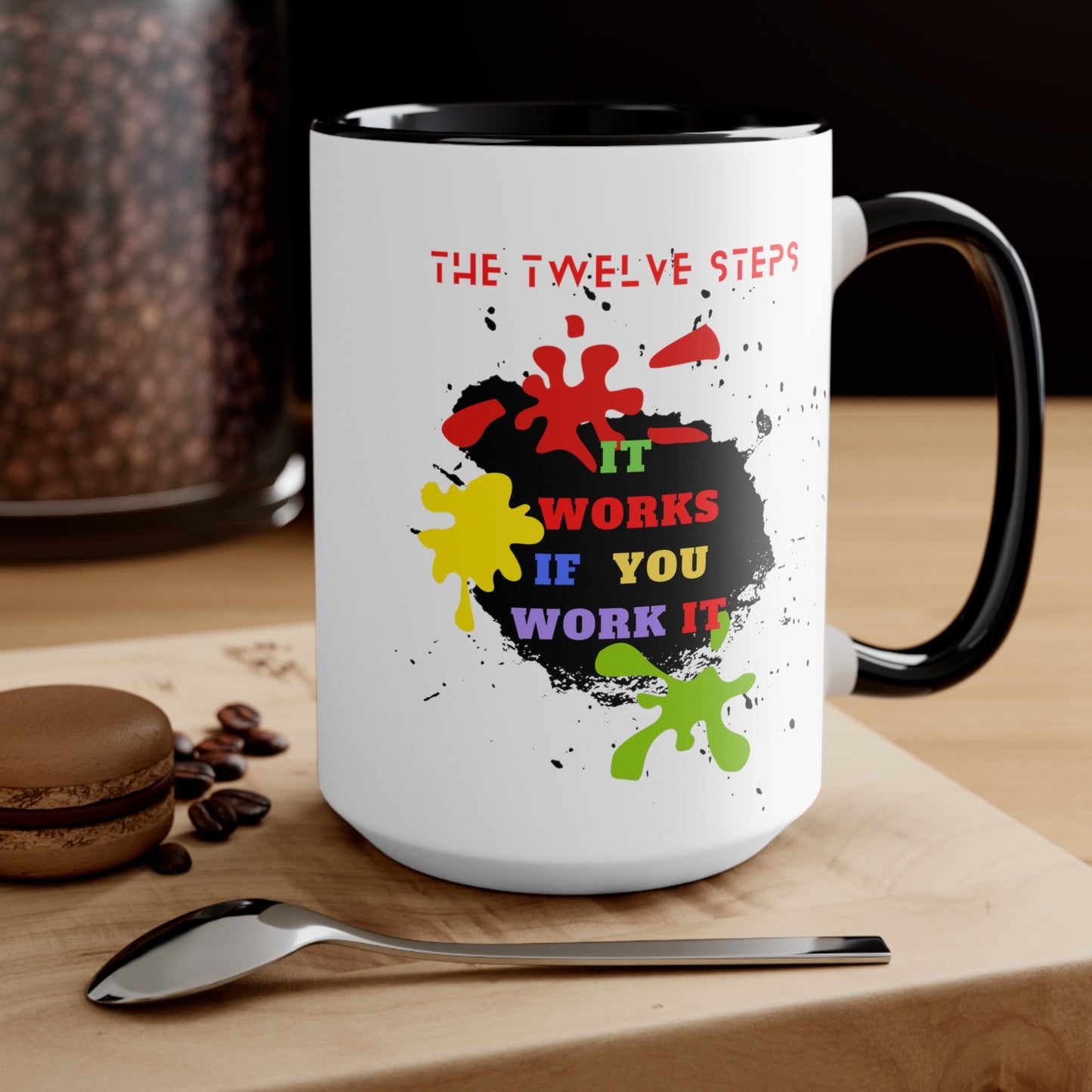 "It Works If You Work It" Ex-Large Recovery Mug